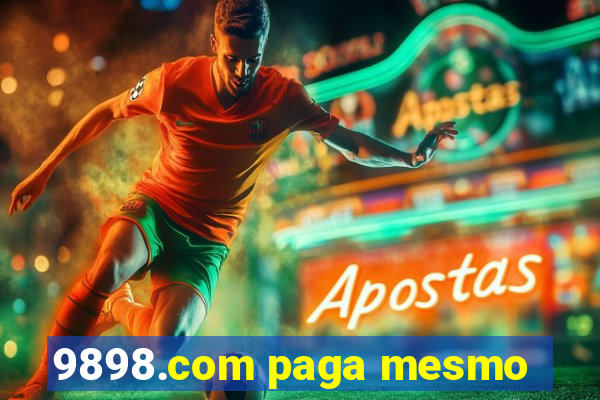 9898.com paga mesmo